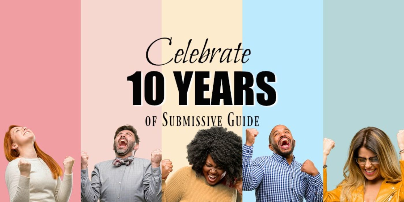 Celebrate 10 YEARS of Submissive Guide With The Top 20 Articles of All Time