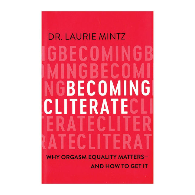 Becoming Cliterate - Sex Toys