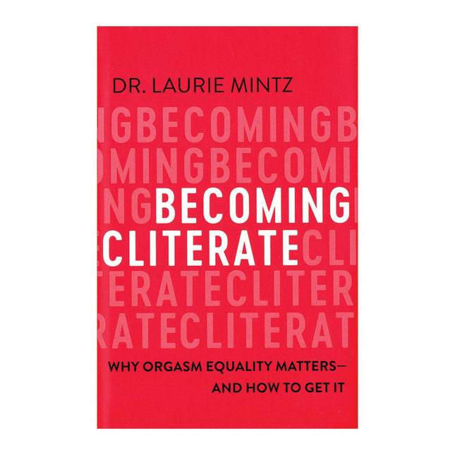 Becoming Cliterate - Sex Toys